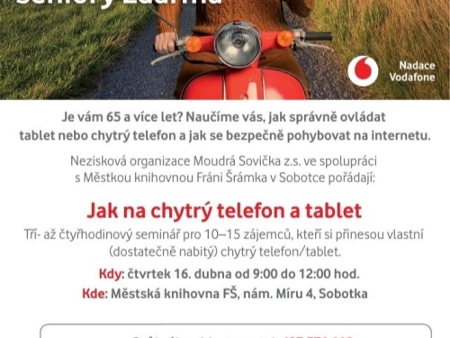 SEMINÁŘ JAK NA CHYTRÝ TELEFON A TABLET - pro seniory